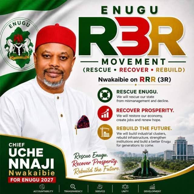 Chief Uche Nnaji's 3R Agenda: A Vision to Rescue, Recover, and Rebuild Enugu State