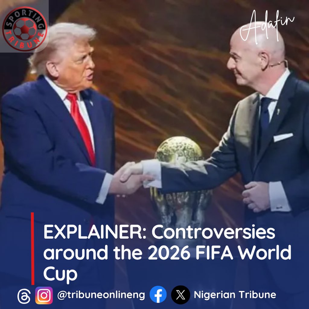 EXPLAINER: Controversies Around the 2026 FIFA World Cup