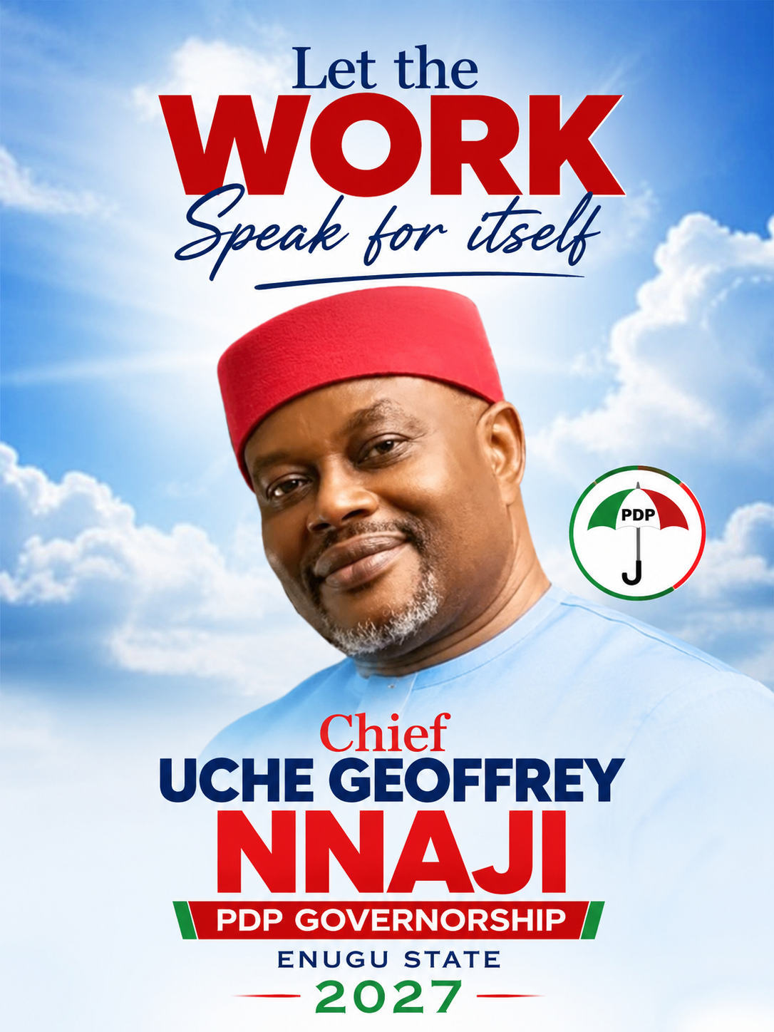 Ndi Enugu Will Work for Ndi Enugu: Chief Uche Geoffrey Nnaji's Record of Inclusive Leadership and Opportunity