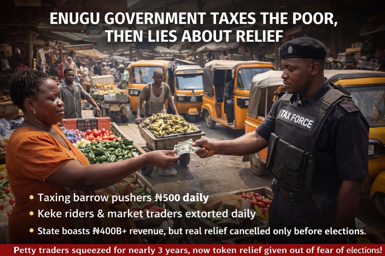 ENUGU’S DAILY TOLL SCAM: Taxing Survival: How Daily Levies on the Poor Became Enugu’s Most Controversial Revenue Policy